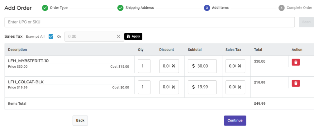 Enter the UPC or SKU into the **Enter UPC or SKU** field and confirm by pressing **Scan** or **Enter** on the keyboard. Continue scanning additional UPCs or SKUs until all products have been added to the order. Review and adjust the **Discount** and **Sales Tax** values as needed. Once all items and pricing details are correct, click **Continue** to proceed to the next step.
